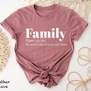 Family Definition Shirts, Cute Family T-Shirt, Funny Family Shirt, Gift for Family, Family Tees, Love My Family Shirt, Family Life T-Shirt