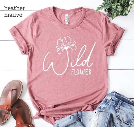 Wild Flower Shirt, Wildflower Tshirt, Floral Shirt, Botanical Shirt, Flower Shirt Woman, Nature Lover Shirt, Ladies Shirts, Flower Tee
