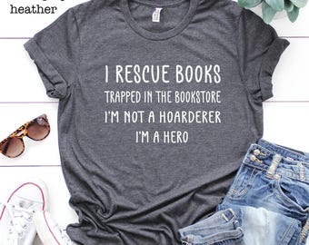 I Rescue Books T-Shirt, Librarian Bookworm Gift