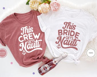 Nauti Bride Bachelorette Party Shirt, Nautical Crew Matching Tees