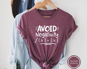 Avoid Negativity Math Teacher Shirt, Funny Math Tee
