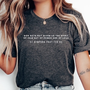 Saint Dymphna Shirt, Catholic Shirt, Bible Verse Shirt, Christian Shirt, Catholic Apparel, Saint Shirt, Catholic Gift, Vintage