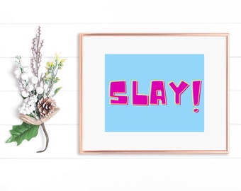 Slay Digital Art