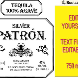 DIY Patron Tequila Fully Label customizable PDF, change all the texts with your own as many times as you want, Best Fathers Day Gift!