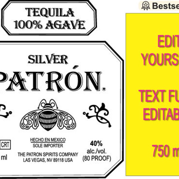 DIY Patron Tequila Label customizable, Fully customizable PDF, change all the texts with your own as many times as you want, high quality.