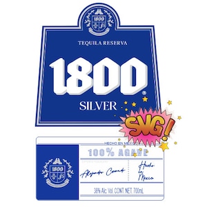 Tequila 1800 SILVER digital label files, ready to download, SVG, JPG and png transparent 300 dpi, I customize it for you at no extra cost!