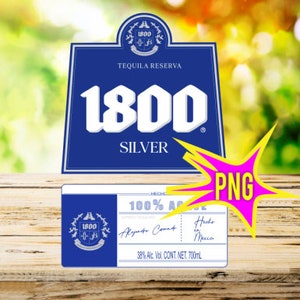 May include: A blue and white label with the text "1800 Tequila Reserva" and "1800 Silver". The label is on a wooden surface. The label also includes a small crest with the text "1800 +B".