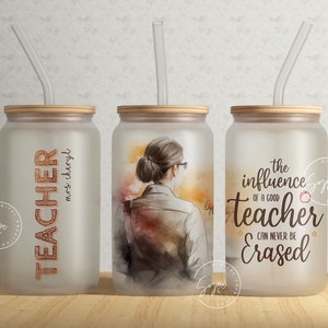 Teacher Tumbler Wrap PNG, Add Teacher Name, Teacher Glass Can, Gift for Teacher, Teacher Life, Good Teacher, 16 oz Libbey Glass Can Tumbler