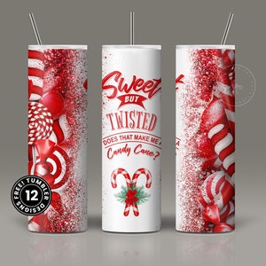 Christmas Tumbler Wrap, Candy Cane Tumbler, Sweet But Twisted PNG, Gift for Christmas Holiday, Skinny Tumbler Sublimation wrap 20 oz PNG