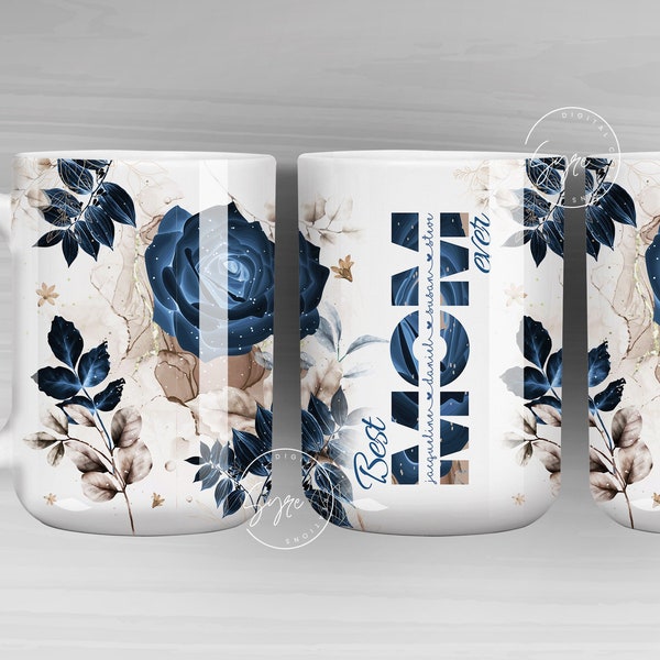 Mother's Day Mug Wrap Design, Add Kids Names, Blue Gold Floral Mug, Mug For Mom, Gift for Mother, 11 & 15 Oz Mug Cricut Press Sublimation