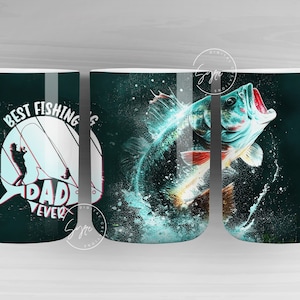 Fishing Mug Wrap PNG, Bass Fish Mug, Best Fishing Dad Ever, Fathers Day Mug, Gift for Husband Boyfriend, 15 oz and 11 oz mug template