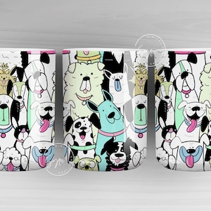 Dogs Mug Design, Cute Dogs Sublimation Wrap, Dog Mug Wrap, Gift for Dog Lover, 11 & 15 Oz Mug Cricut Press Sublimation Wrap