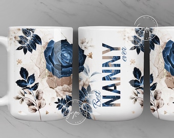 Best Nanny Ever, Mug For Nanny, Mother's Day Mug Wrap Design, Blue Gold Floral Mug, Gift for Nanny, 11 & 15 Oz Mug Sublimation, Nanny Mug