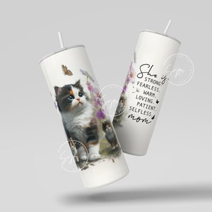 Cat Mom Tumbler, Gift for Cat Lover, Mothers Day Cat Mama Quote Floral Tumbler, 20oz Skinny Tumbler Sublimation, She Is Strong, Digital File image 4