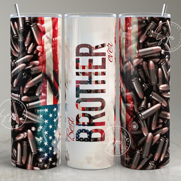 Best Brother Ever Tumbler Wrap, Sibling Tumbler png, USA Flag, Bullet Pattern, Brother Birthday gifts, 20 oz Skinny Sublimation, Digital