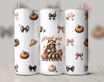 Feral Girl Autumn Tumbler Wrap Halloween Feral Raccoon Fall Girl Funny Fall Raccoon Tumbler PNG 20Oz Skinny Tumbler Design Cozy Digital File