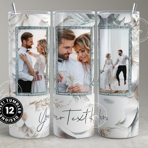 3D Floral White Photo Tumbler Png, Wedding Tumbler Wrap, 3 Photo Design, Add Your Own Text, Floral 20 oz Skinny Tumbler Sublimation wrap PNG