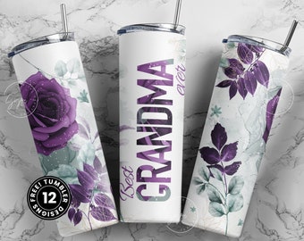 Best Grandma Ever, Grandma Tumbler, Floral Tumbler, Gift for Grandmother, 20 oz Skinny Tumbler Design Wrap, Mother's Day Tumbler, Digital