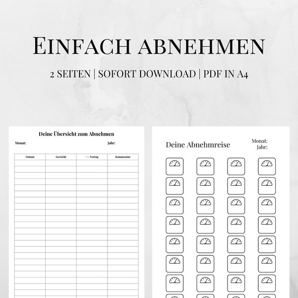 Einfach abnehmen: DIN A4 Gewichtstracker zum Ausdrucken - Verfolge deine Fortschritte beim Abnehmen, Gewichtstabelle, Gewichtstagebuch