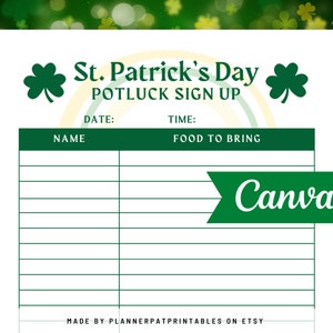 May include: Printable St. Patrick's Day potluck sign up sheet with green shamrock graphics, a rainbow, and the text "St. Patrick's Day Potluck Sign Up" and "Canva".