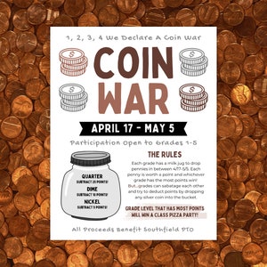 May include: A colorful poster announcing a "Coin War" fundraiser for Southfield PTO. The poster features a cartoon image of a jar with coins and a list of coin values and points. The event is open to grades 1-5 and runs from April 17th to May 5th. The winning grade will win a class pizza party.
