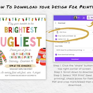 May include: A festive invitation for an Ugly Sweater Christmas Party, featuring the text "May your sweater be the Brightest & Ugliest." The invitation includes party details. Instructions on how to download the design for printing are also included.