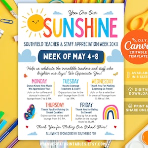 May include: A colorful flyer for Southfield Teacher & Staff Appreciation Week, featuring the text "You Are Our Sunshine." The flyer includes a schedule of events for the week of May 4-8, with a Canva editable template.