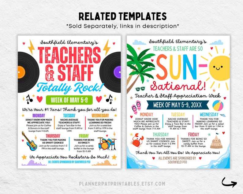 May include: Two colorful posters for Teacher & Staff Appreciation Week. One says "Totally Rock!" with vinyl records, the other says "Sun-sational!" with a sun and palm tree. Both include event details and the text "Southfield Elementary's TEACHERS & STAFF".