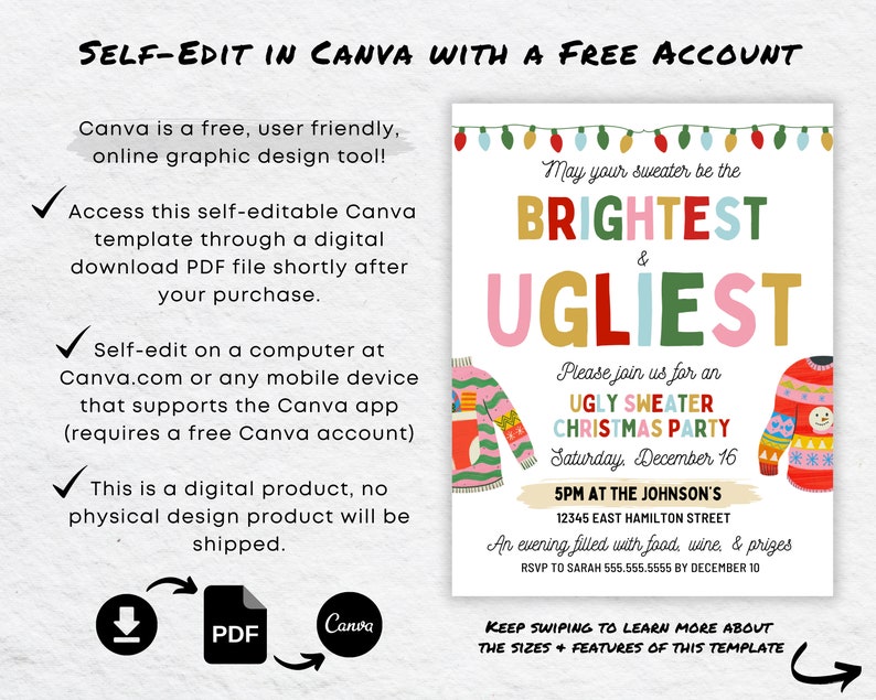 May include: A digital invitation for an Ugly Sweater Christmas Party. The design features colourful text and sweater illustrations. The invitation includes party details and instructions for self-editing in Canva.