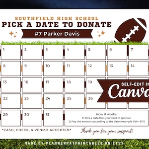 Könnte beinhalten: Ein druckbarer Kalender mit Fußball-Motiv für eine Highschool-Spendenaktion. Der Kalender trägt den Titel "Pick a Date to Donate" und zeigt die Nummer 7 und den Namen "Parker Davis". Der Kalender ist für die Bearbeitung in Canva konzipiert.