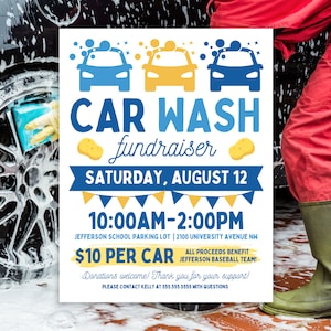 May include: A blue and yellow poster advertising a car wash fundraiser. The poster features a cartoon car with soap bubbles and a sponge. The text on the poster reads "Car Wash Fundraiser", "Saturday, August 12", "10:00AM-2:00PM", "Jefferson School Parking Lot | 2100 University Avenue NW", "$10 Per Car", "All proceeds benefit Jefferson Baseball Team!" and "Donations welcome! Thank you for your support!"