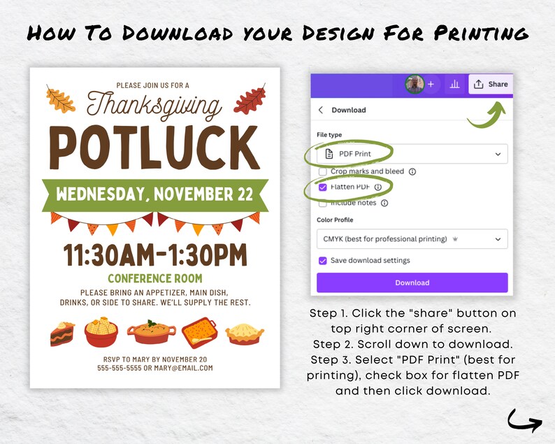 May include: A Thanksgiving potluck invitation with a fall theme. The invitation is for Wednesday, November 22, from 11:30 AM to 1:30 PM in the Conference Room. It asks guests to bring an appetizer, main dish, drinks, or side to share. The invitation also includes a screenshot of a download menu with instructions on how to download the design for printing.