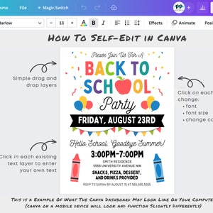 May include: A Canva screen showing a back to school party invitation with colorful text and graphics. The text on the invitation reads "Please Join Us For A Back To School Party" and "Friday, August 23rd". The invitation also includes a red apple, a crayon, and balloons. The screen shows instructions on how to self-edit the invitation in Canva.