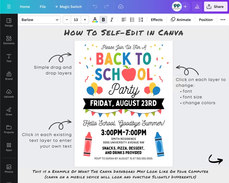 May include: A Canva screen showing a back to school party invitation with colorful text and graphics. The text on the invitation reads "Please Join Us For A Back To School Party" and "Friday, August 23rd". The invitation also includes a red apple, a crayon, and balloons. The screen shows instructions on how to self-edit the invitation in Canva.