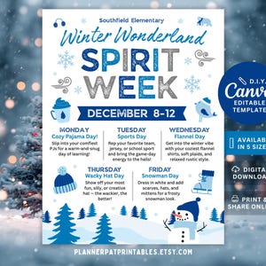 May include: A blue and white Winter Wonderland Spirit Week poster for Southfield Elementary. The poster includes the dates December 8-12 and daily themes such as Cozy Pajama Day, Sports Day, and Snowman Day. The poster is a digital download.