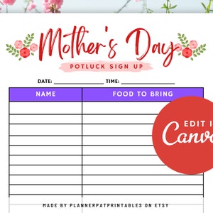 Może przedstawiać: Biała karta zgłoszenia na spotkanie z okazji Dnia Matki z czerwonymi i różowymi kwiatowymi akcentami. Tytuł "Mother's Day POTLUCK SIGN UP" jest w czerwonym skrypcie. Zawiera sekcje na datę, godzinę, imię i jedzenie do przyniesienia. Czerwone koło z "EDIT IN Canva".