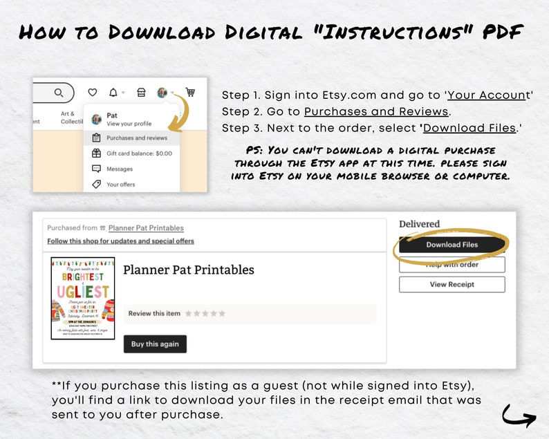 May include: A screenshot detailing how to download a digital PDF from Etsy. The image shows the steps to find the download, including going to 'Purchases and Reviews' and selecting 'Download Files'.