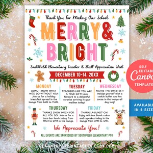 May include: A printable poster for a teacher appreciation week with the words "Merry & Bright" in colorful letters. The poster includes a schedule of events for each day of the week, including a donut breakfast, a cookie buffet, and a taco bar. The poster is decorated with festive Christmas graphics.