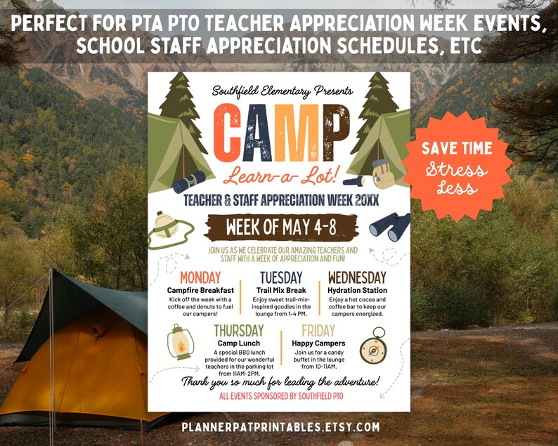 May include: A colorful flyer for Teacher & Staff Appreciation Week, with a camping theme. The flyer includes the text "CAMP Learn-a-Lot!" and a schedule of events for the week of May 4-8, with activities like Campfire Breakfast and Camp Lunch.