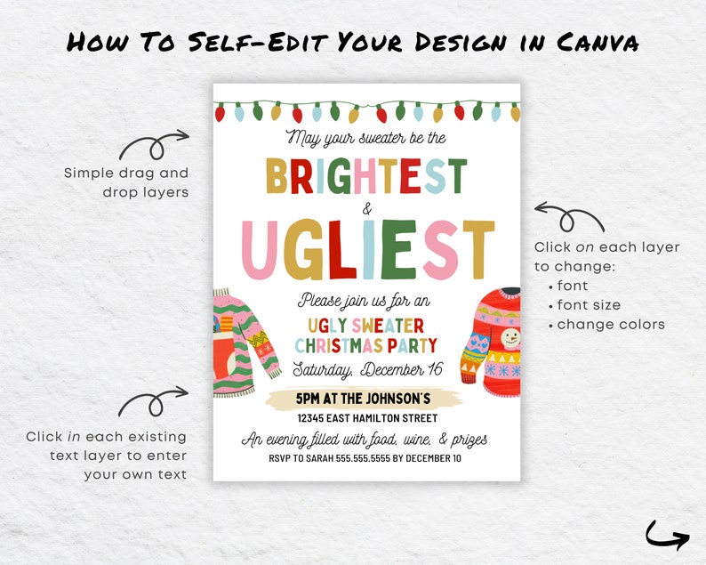 May include: A white invitation card with the text "May your sweater be the BRIGHTEST & UGLIEST" for an Ugly Sweater Christmas Party. The invitation includes colourful sweater illustrations, party details, and instructions on how to edit the design in Canva.