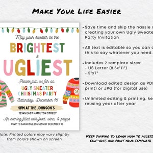 May include: A colourful invitation for an Ugly Sweater Christmas Party. The design features the words "Brightest & Ugliest" with sweater illustrations and string lights. Includes editable text and two template sizes.