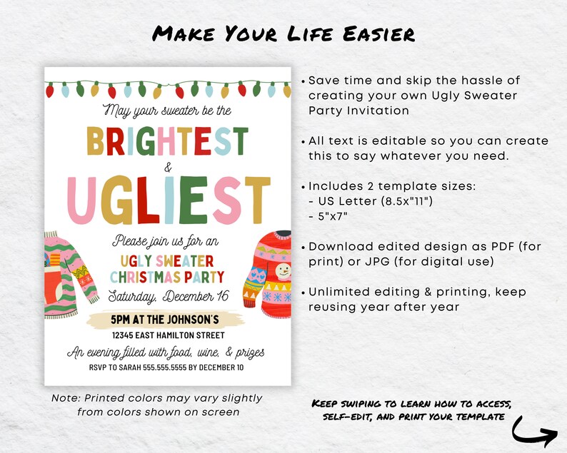 May include: A colourful invitation for an Ugly Sweater Christmas Party. The design features the words "Brightest & Ugliest" with sweater illustrations and string lights. Includes editable text and two template sizes.