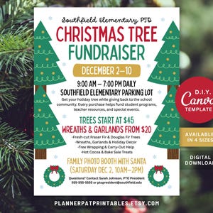 May include: A Christmas Tree Fundraiser flyer with green Christmas trees and snowflakes. The flyer includes the text "Christmas Tree Fundraiser" and details about the event, including dates, times, and location. Trees start at $45.