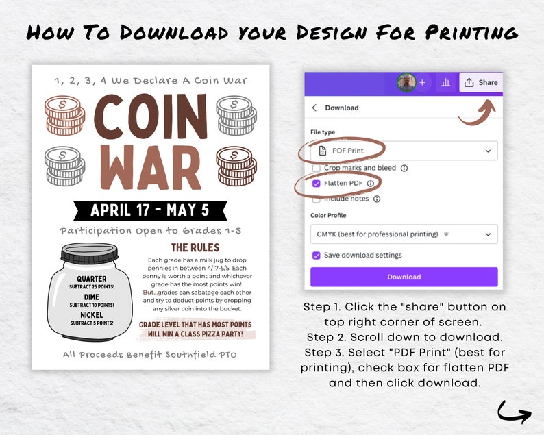 May include: A colorful poster with the title "Coin War" and instructions on how to download a design for printing. The poster includes a graphic of coins and a jar with coins. The poster also includes the text "April 17 - May 5" and "Participation open to grades 1-5".