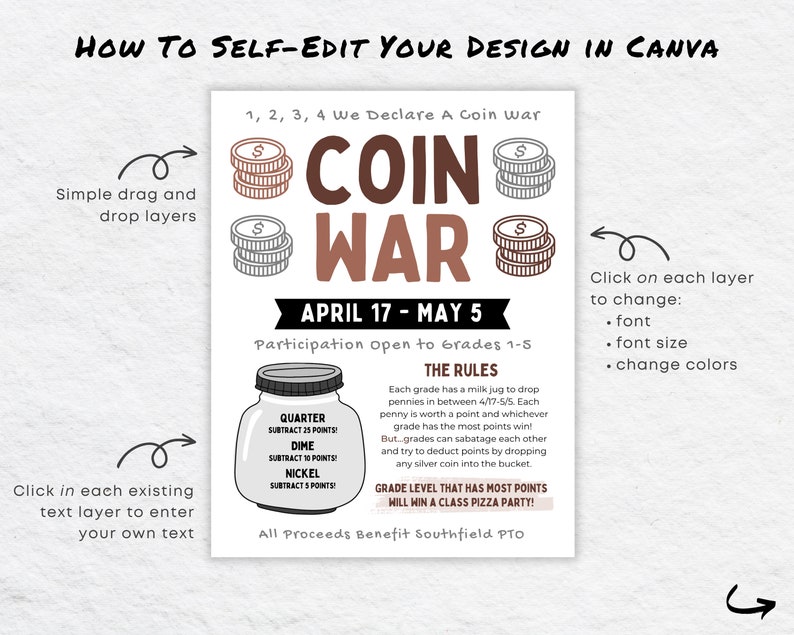 May include: A colorful poster with the text "COIN WAR" in brown and white letters. The poster announces a coin war competition for grades 1-5 from April 17th to May 5th. The poster includes instructions for how to self-edit the design in Canva.