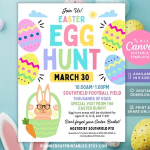 May include: Easter Egg Hunt flyer with colorful text and graphics. Features a bunny in a basket, decorated eggs, and the date March 30. Includes the text "D.I.Y. Canva Editable Template" and "Digital Download". Hosted by Southfield PTO.