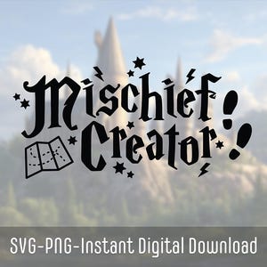 Wizard School Mischief Creator SVG | Mischief Manager SVG