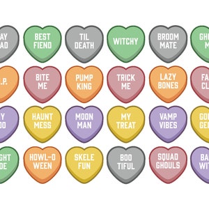 May include: A set of 24 Halloween-themed candy conversation hearts with various spooky phrases, including "Stay Dead", "Best Fiend", "Til Death", "Witchy", "Broom Mate", "Ghost Me", "R.I.P.", "Bite Me", "Pump King", "Trick Me", "Lazy Bones", "Fang Club", "My Boo", "Haunt Mess", "Moon Man", "My Treat", "Vamp Vibes", "Gourd Geous", "Fright Side", "Howl-O-Ween", "Skeletun Fun", "Boo-tiful", "Squad Ghouls", and "Basic Witch".