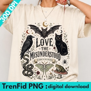Love the Misunderstood PNG | Gothic Bat Raven Cat Snake Spider Moth Frog | Dark Nature Sublimation Download