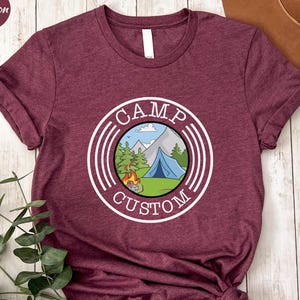 Custom Camp Shirt, Camp Gifts, Custom T-shirt, Custom Shirt, Custom Camp Shirt, Camp Crew Shirt, Camp Custom Shirt, Camping Family Shirt